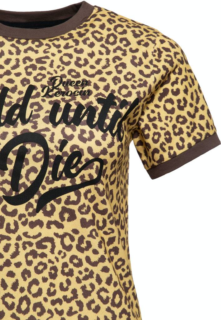 Queen Kerosin T-Shirt «Wild until I Die» Nur für heute